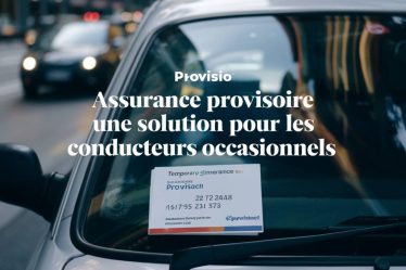"Assurance provisoire : une solution pour les conducteurs occasionnels"
